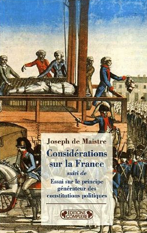joseph de maistre,contre-révolution,royalisme,tradition