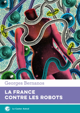 Georges, Bernanos, France, Robots, Machine, Technique, Catholicisme, Science